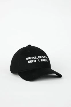 Intentionally Blank BROKE, BROKEN, NEED A BREAK Dad Cap Black White