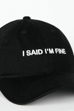 Intentionally Blank ACCESSORIES I SAID I'M FINE Dad Cap Black/White 6 Intentionally Blank ACCESSORIES I SAID I'M FINE Dad Cap Black/White
